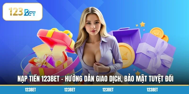 Nạp Tiền 123BET