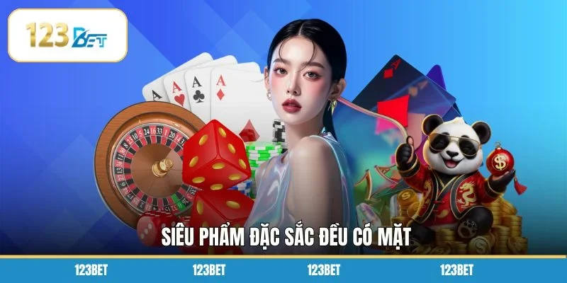 Siêu phẩm đặc sắc đều có mặt