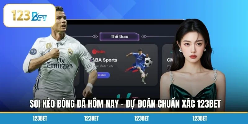Soi Kèo Bóng Đá Hôm Nay